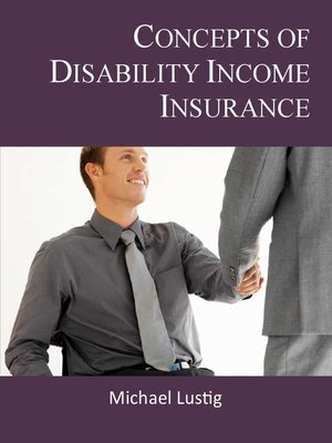 cover image of Concepts of Disability Income Insurance